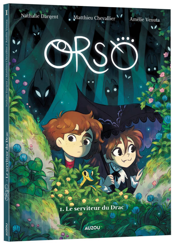 Orso t.1 : Le serviteur du Drac
