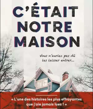 C'était notre maison