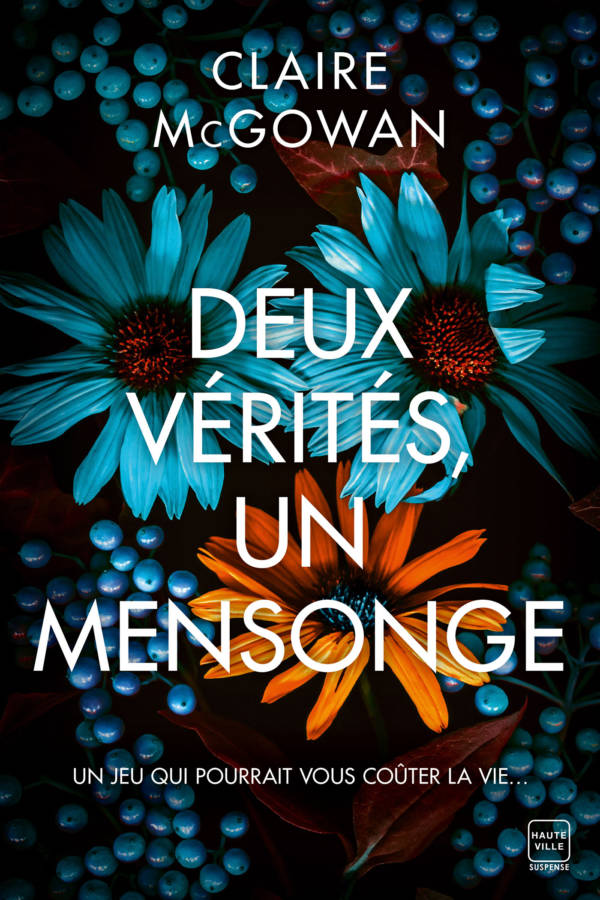 Deux vérités un mensonge