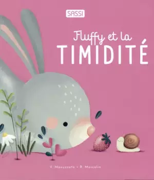 Fluffy et la timidité