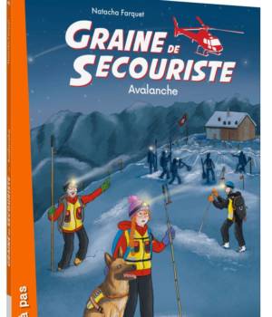 Graine de secouriste : Avalanche