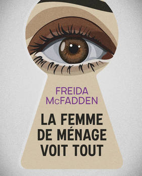La femme de ménage voit tout