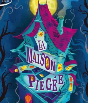 La maison piégée