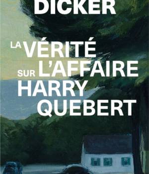 La vérité sur l'affaire Harry Québert