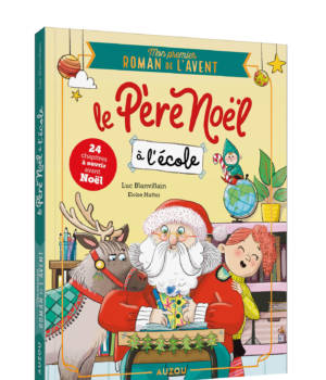 Mon premier roman de l'Avent : Le Père Noël à l'école