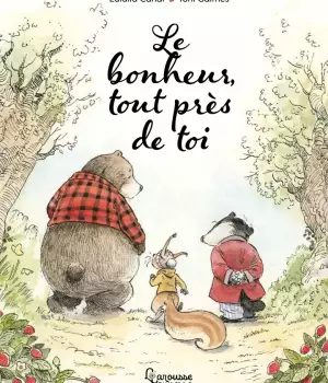 Le bonheur tout près de toi