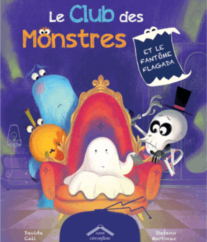 Le club des monstres et le fantôme flagada