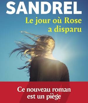 Le jour où Rose a disparu