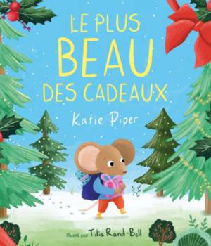 Le plus beau des cadeaux