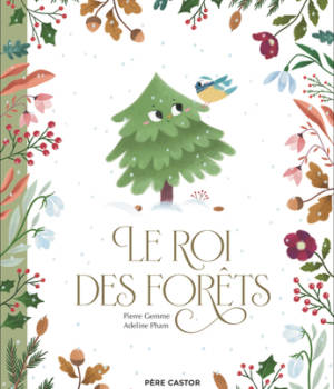 Le roi des forêts
