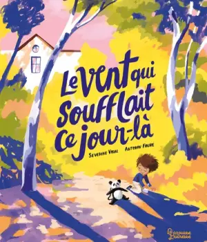 Le vent qui soufflait ce jour-là