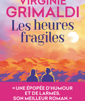 Les heures fragiles