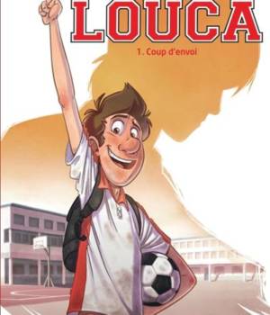 Louca t.1 : Coup d'envoi