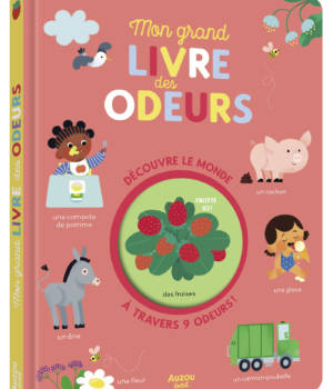 Mon grand livre des odeurs
