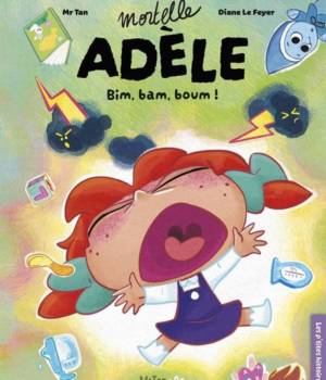 Mortelle Adèle : Bim, bam, boum !