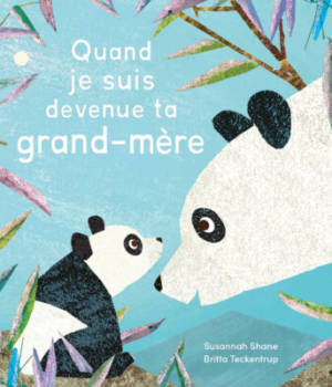 Quand je suis devenue ta grand-mère