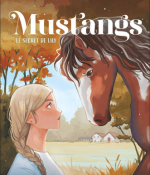 Mustangs : Le secret de Lily
