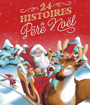24 histoires du Père Noël