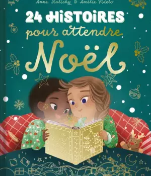 24 histoires pour attendre Noël