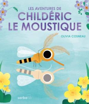 Childéric le moustique