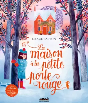 La maison à la petite porte rouge
