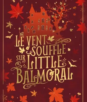 Le vent souffle sur Little Balmoral