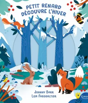 Petit renard découvre l'hiver