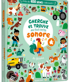Cherche et trouve sonore des tout-petits : la ferme