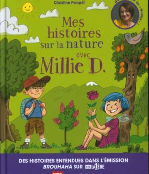 Mes histoires sur la nature avec Millie D.