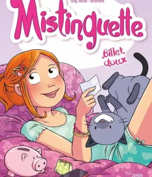 Mistinguette t.16 : Billet doux