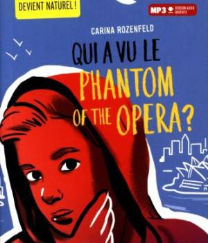 Qui a vu le phantom of the opera ?