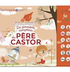 Les premières comptines du Père Castor