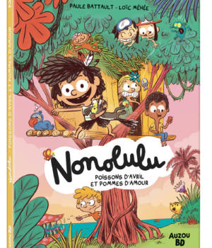 Nonolulu : Poissons d'avril et pommes d'amour
