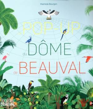 Le Pop-up du Dôme de Beauval