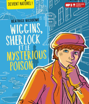 Wiggins, Sherlock et le mysterious poison