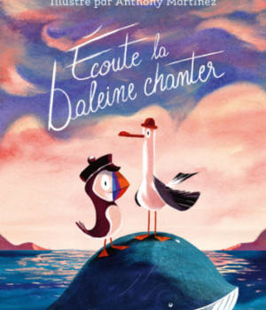 Ecoute la baleine chanter