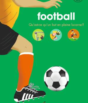 Football : Qu'est-ce qu'un but en pleine lucarne ?