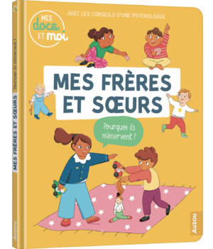 Mes frères et soeurs, pourquoi ils m'énervent ?