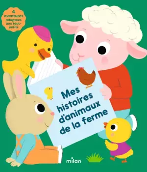 Mes histoires d'animaux de la ferme