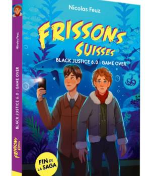 Frissons Suisses : Black Justice 6.0