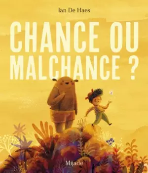 Chance ou malchance ?