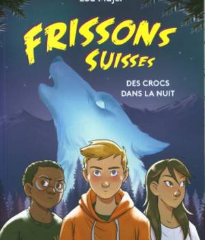 Frissons suisses : Des crocs dans la nuit