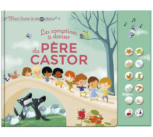 Les comptines à danser du Père Castor