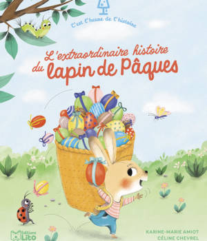 L'extraordinaire histoire du lapin de Pâques