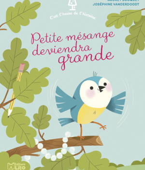 Petite mésange deviendra grande