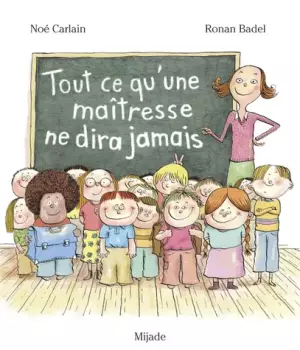 Tout ce qu'une maîtresse ne dira jamais