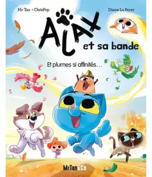 Ajax et sa bande : Et plumes si affinités ...