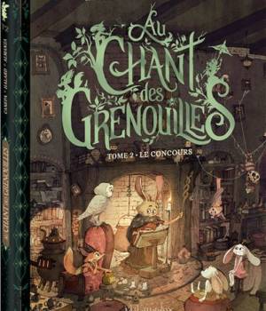 Au chant des Grenouilles t.2 : Le concours