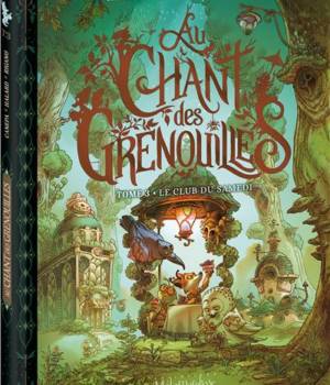 Au chant des Grenouilles t.3 : Le club du samedi