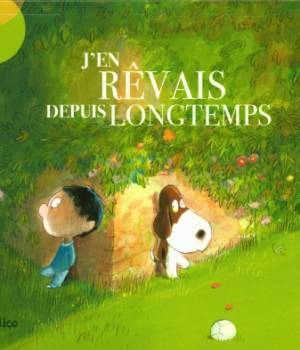 J'en rêvais depuis longtemps